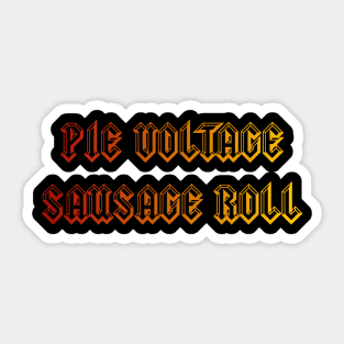 Pie Voltage Sausage Roll Sticker